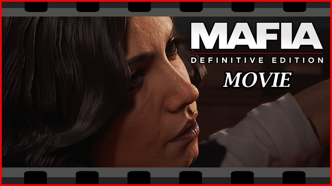 Mafia 1 - Definitive Edition - Game Movie [All Cutscenes] !