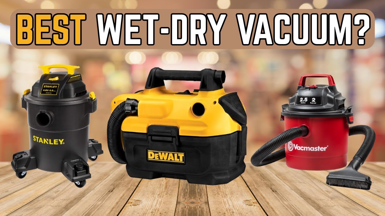 Top 5 Best Wet Dry Vacuums of 2025 | Powerful & Versatile Picks!