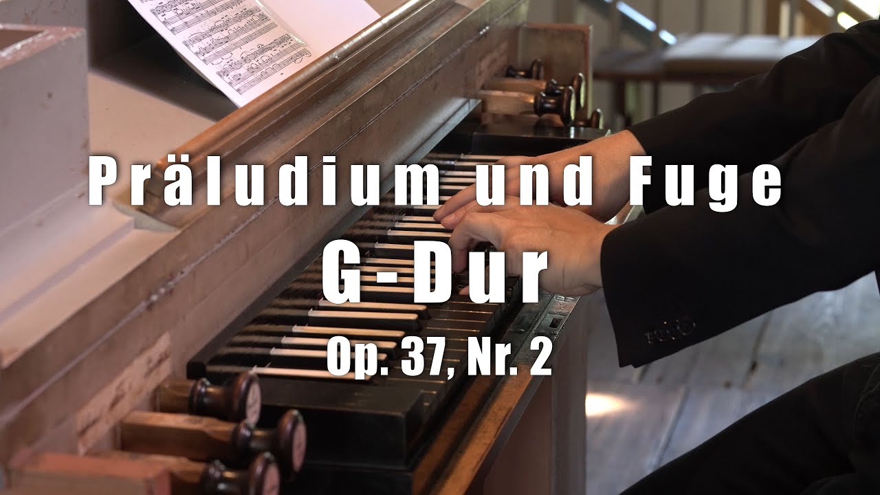 Mendelssohn | Präludium u. Fuge G-Dur Op 37. Nr. 2 | A.M. Laukhuff-Orgel 1852 Wallhausen | A. Mattes