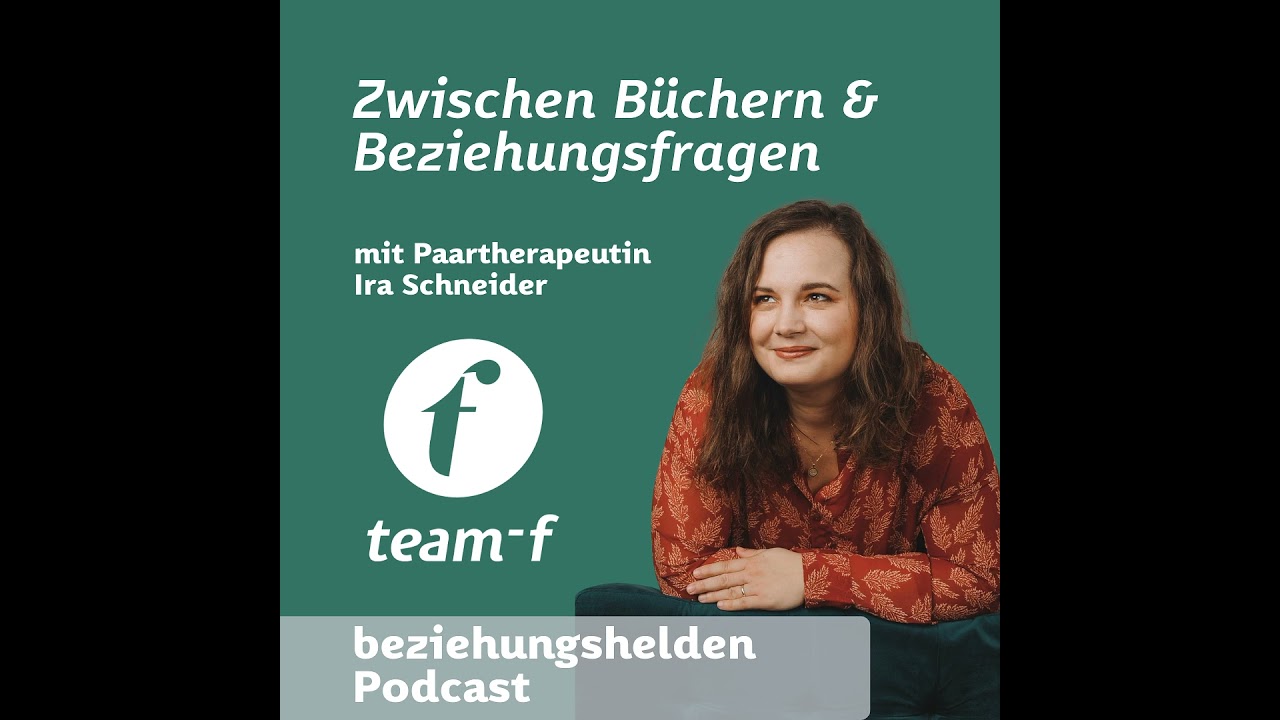 Folge 176: Bücher & Beziehungsfragen - Ira Schneider