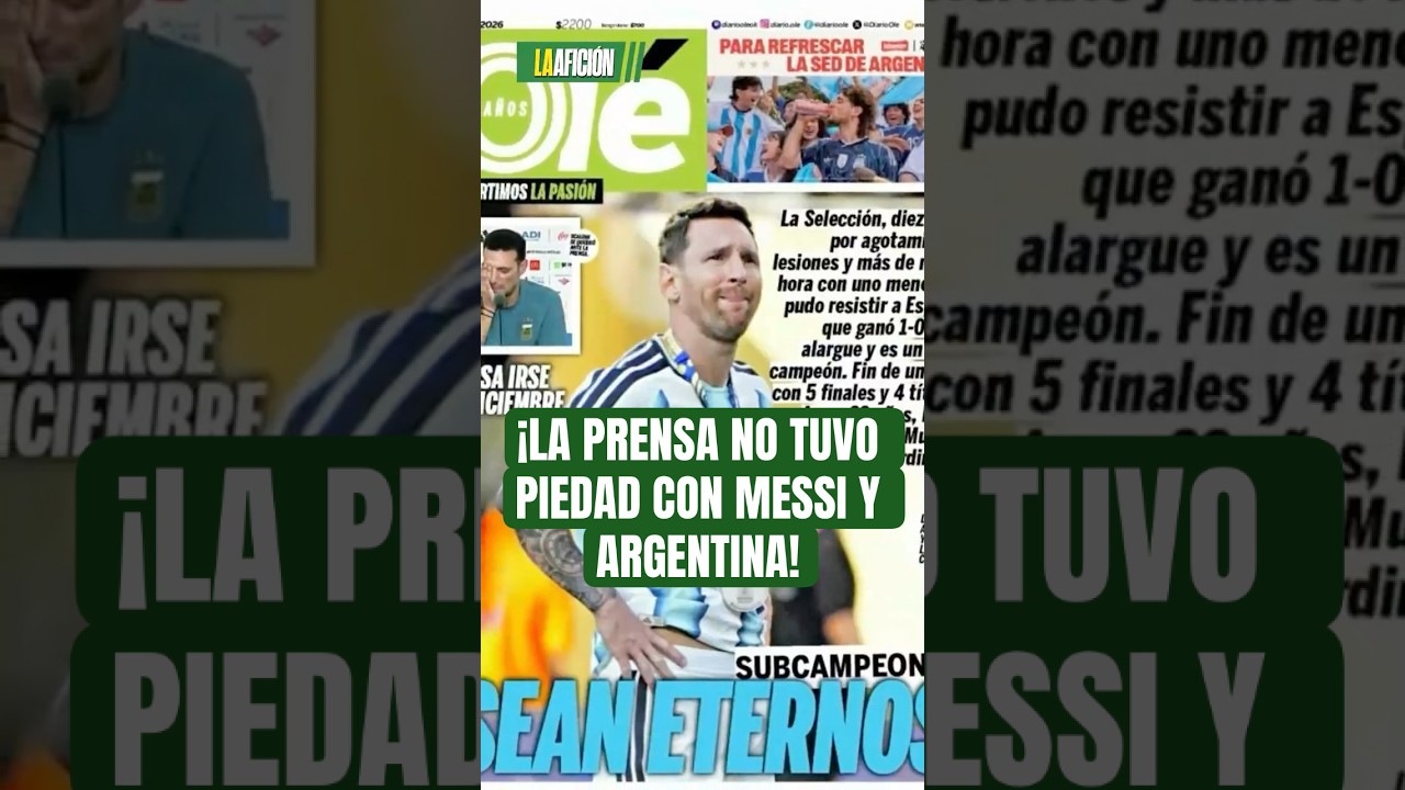 As&iacute; amaneci&oacute; el planeta tras la Final: las portadas que ya son hist&oacute;ricas