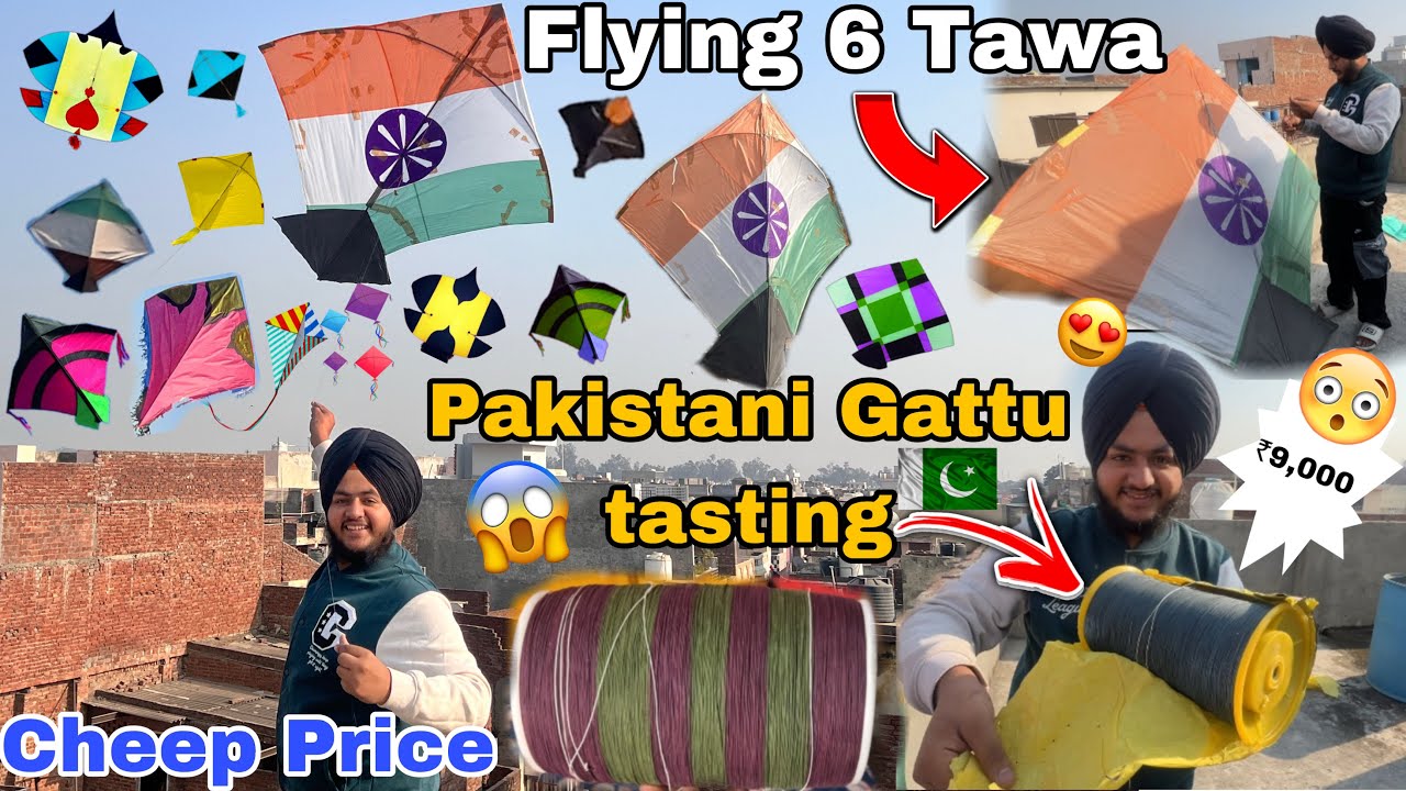 Flying 6 TAWA KITES 🪁 🤩 || Testing Pakistani Gattu 😱 || Cheapest Price Only ₹ 9***😮