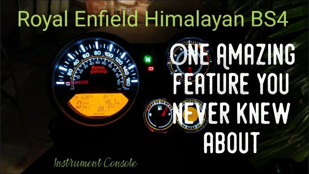 Royal Enfield Himalayan BS4: Part 3 (INSTRUMENT CONSOLE)