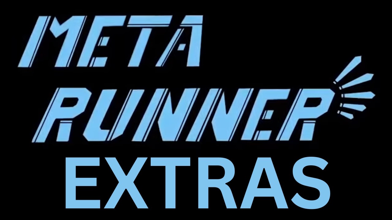 Meta Runner Extras
