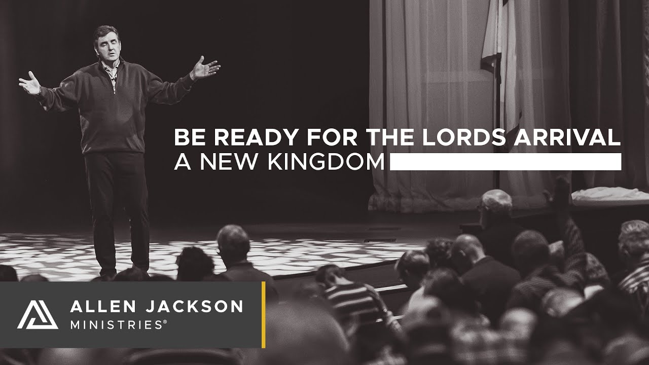 Be Ready for the Lord's Arrival: A New Kingdom (What Do We Believe?)