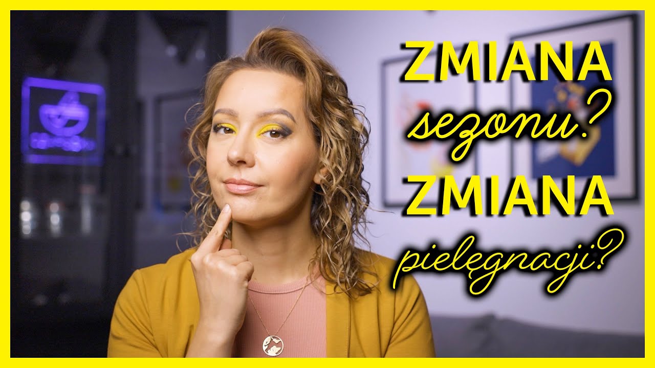 Jak zmieniać pielęgnację sezonowo? | Podstawy pielęgnacji
