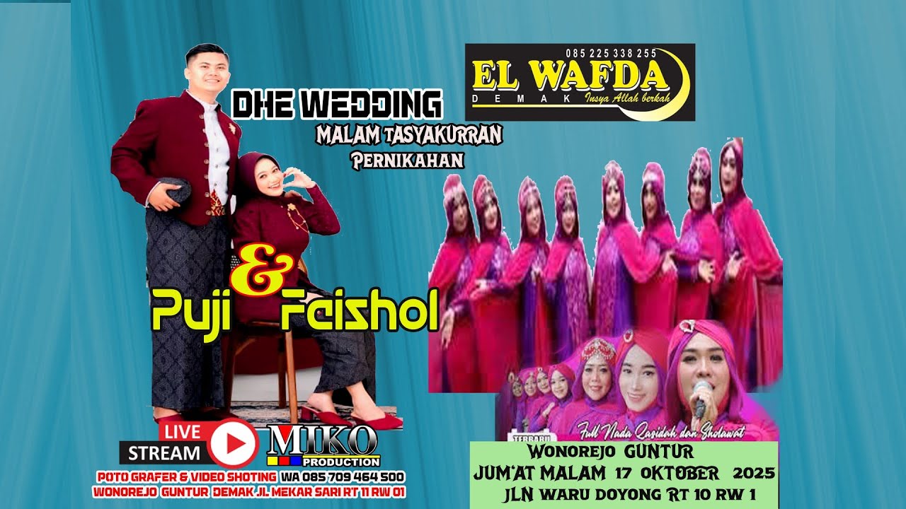(LIVE) EL WAFDA DEMAK || SPESIAL WEDDING PUJI & FAISHOL || TEGUH AUDIO || WONOREJO GUNTUR DEMAK