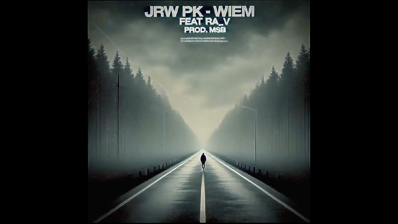 JRW PK - Wiem feat. RA_V Prod.MSB
