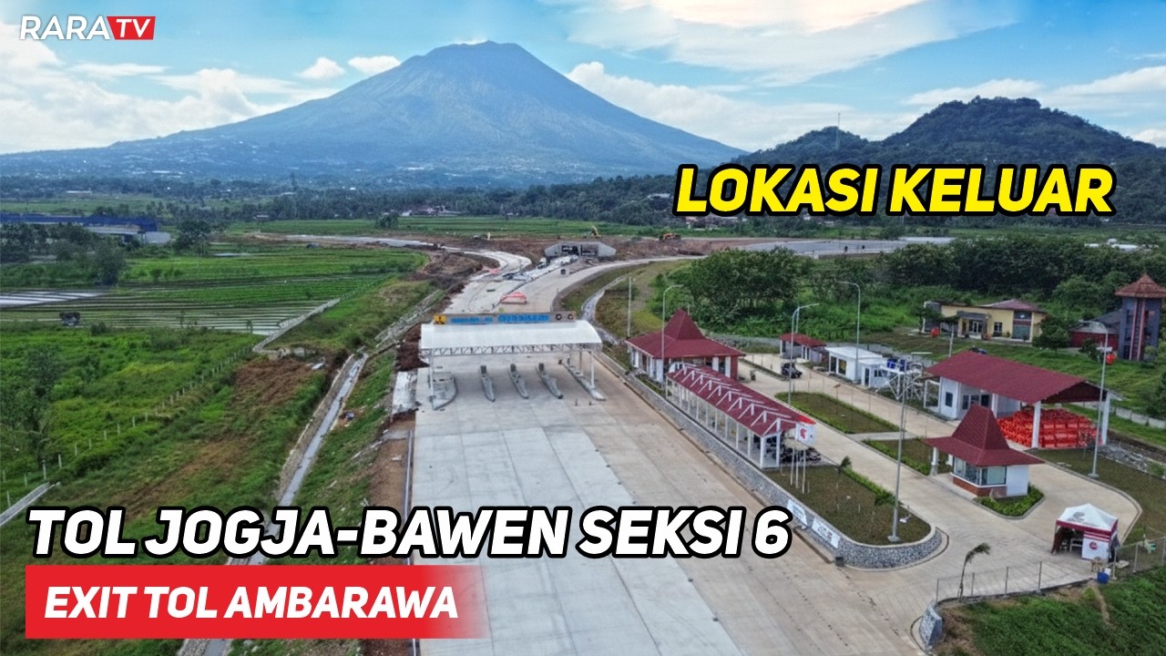 DIBUKA GRATIS‼️Tol Jogja – Bawen Seksi 6 Ruas Bawen – Ambarawa