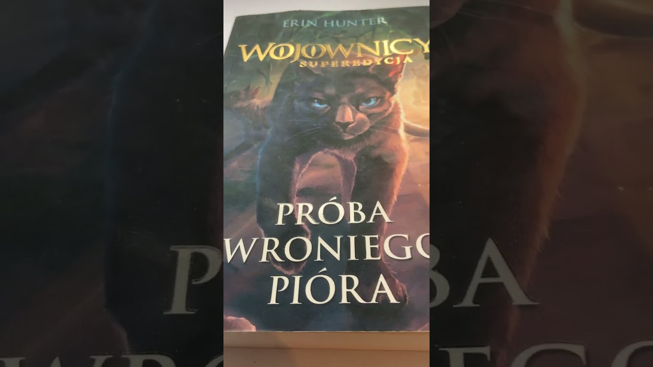 Recenzja książki wojownicy superedycja próba wroniego pióra