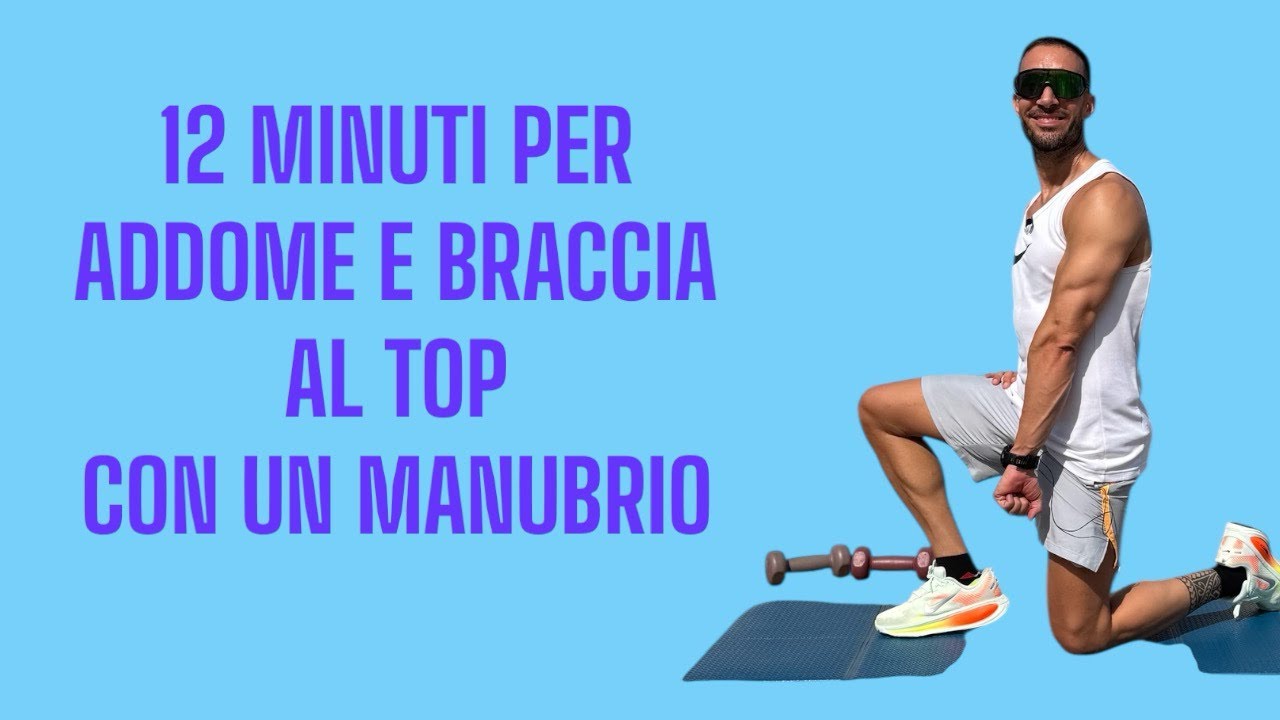 12 MINUTI PER ADDOME E BRACCIA AL TOP CON 1 MANUBRIO