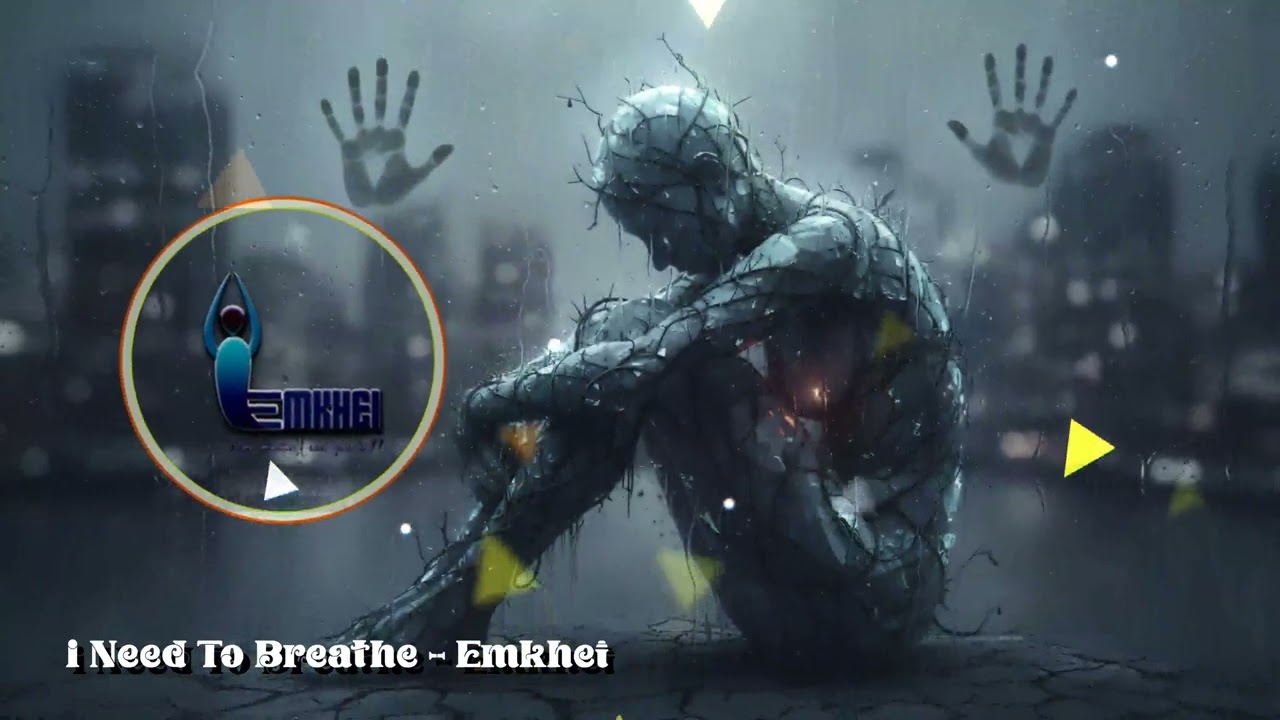 Emkhei -I Need To Breathe