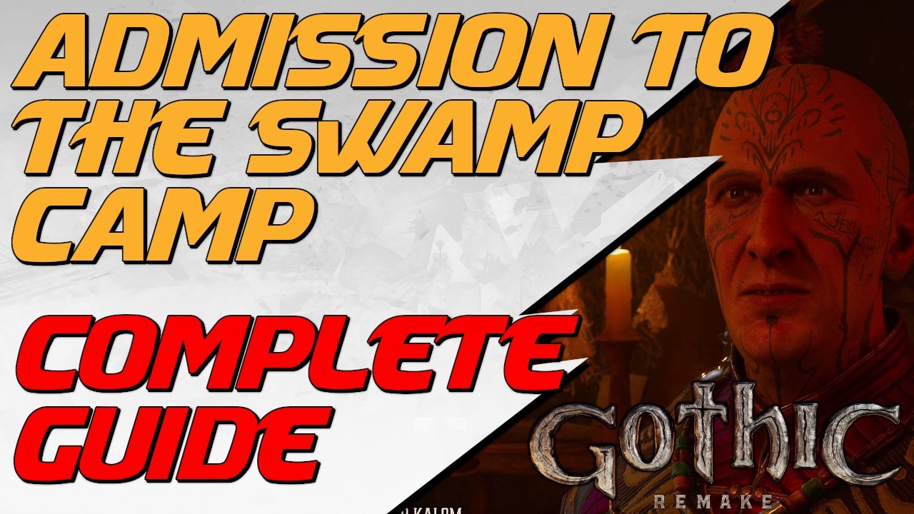 Admission to the Swamp Camp Quest Complete Guide from the Start to End - Gothic 1 Remake