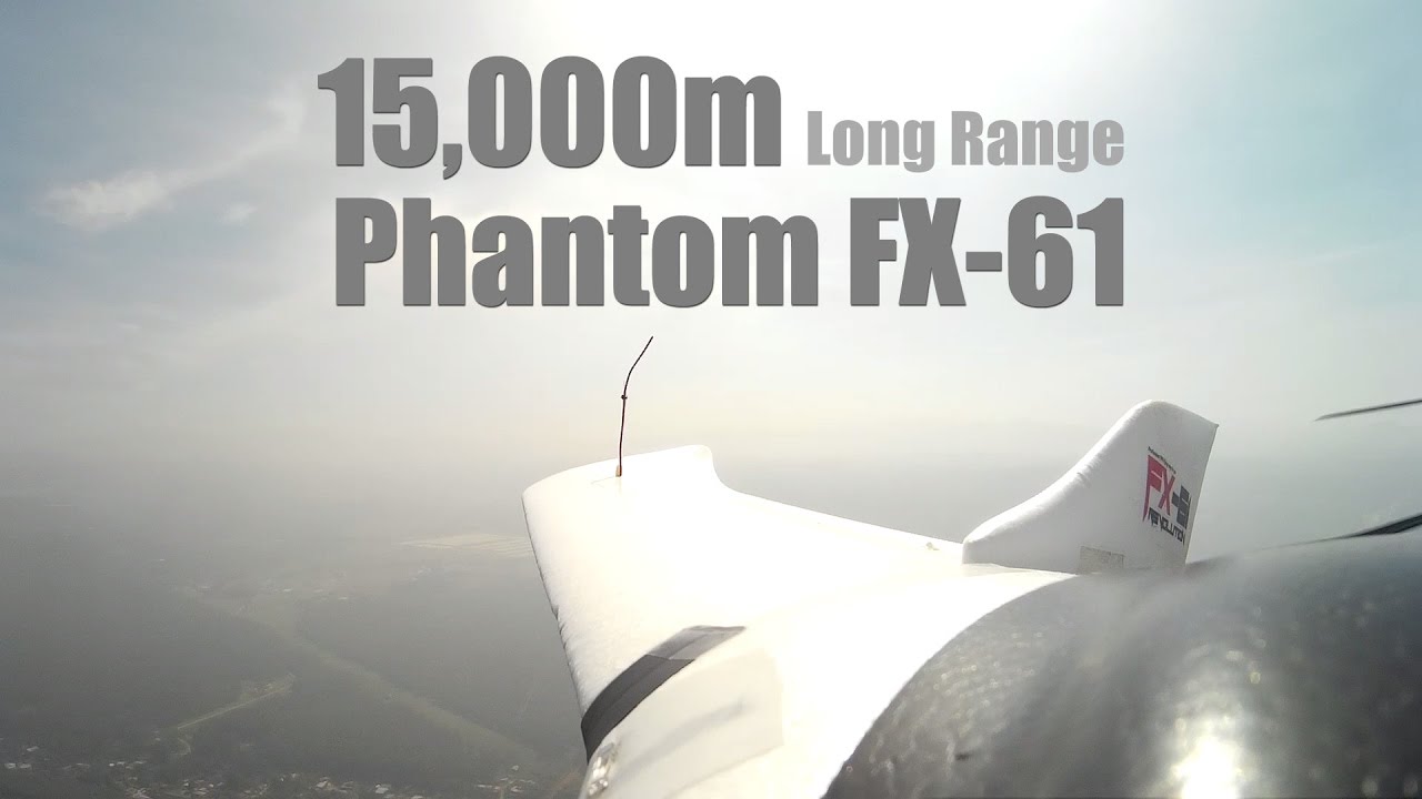 ZETA Phantom FX61 15km/15000m Long Range Flight