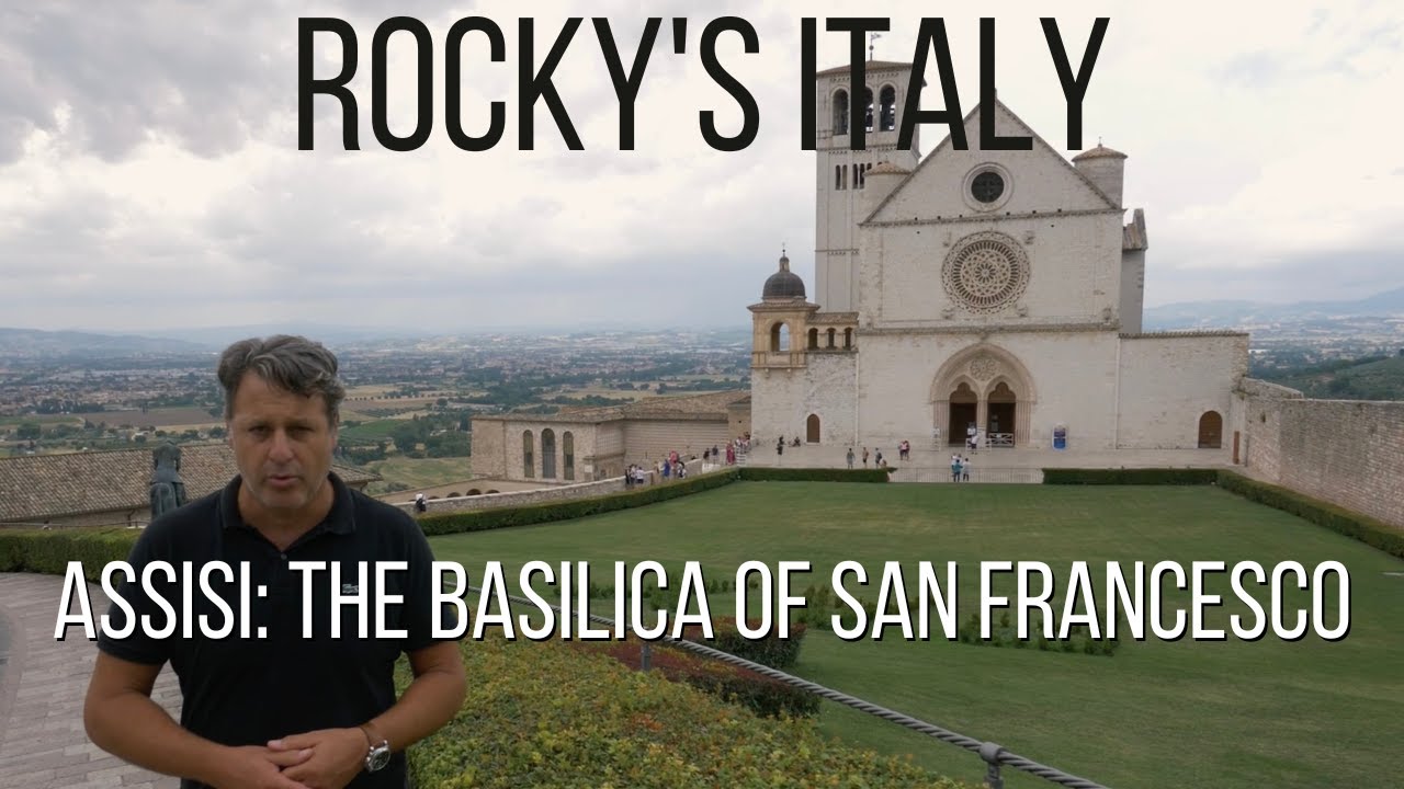 ROCKY'S ITALY: Assisi - Basilica of San Francesco