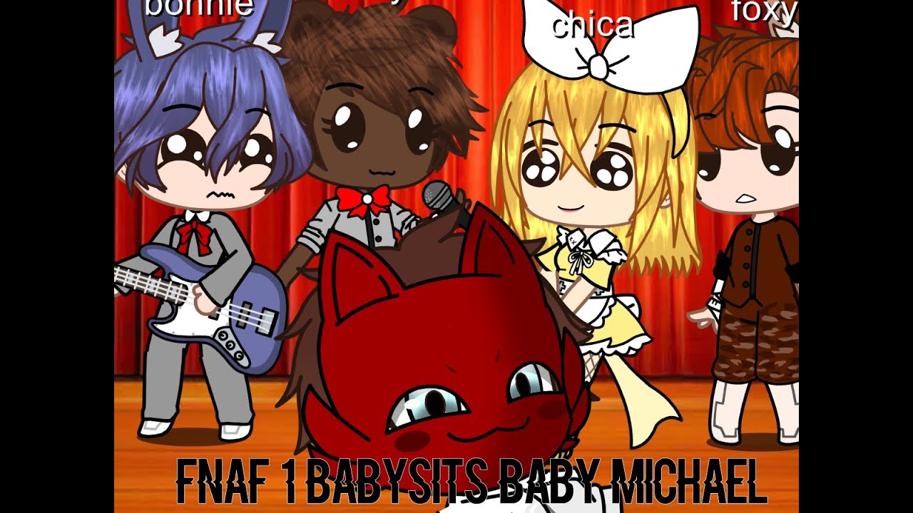 FNAF 1 babysits baby Michael | part 1/part 2? | Not original