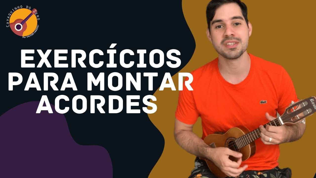 EXERC&Iacute;CIO PARA AJUDAR NA MONTAGEM DE ACORDES