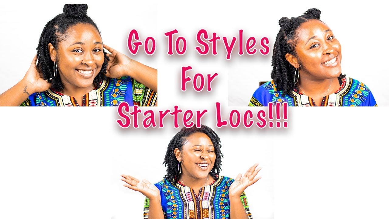 HOW TO: SIMPLE STYLES FOR SHORT/MEDIUM STARTER LOCS |