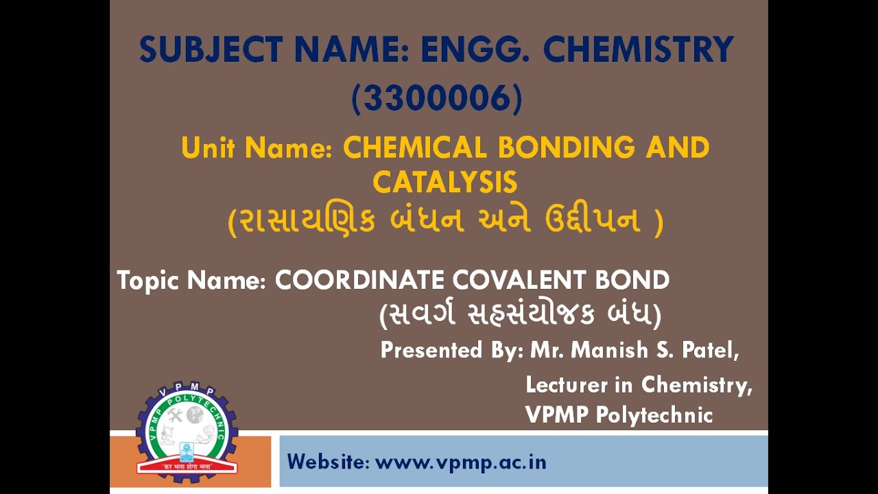 CO-ORDINATE COVALENT BOND l ENGINEERING CHEMISTREY l 3300006 l MANISH PATEL