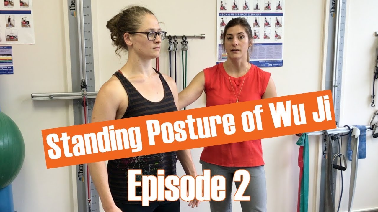 Standing Posture of Wu Ji | Episode 2