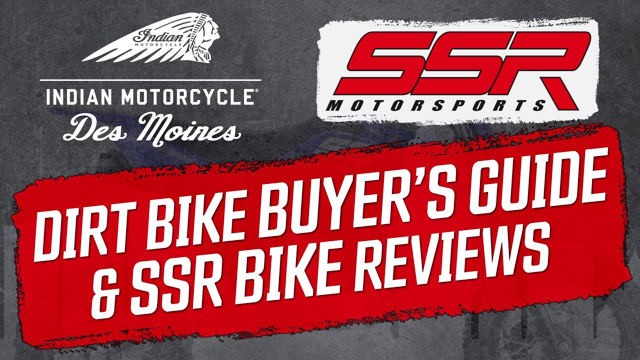 SSR Dirt Bike Buyers Guide & Reviews