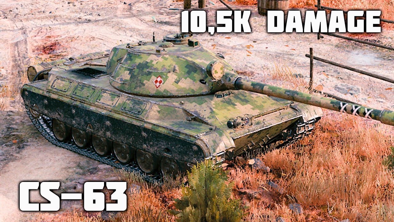 CS-63 WoT – 6Kills, 10,5K Damage