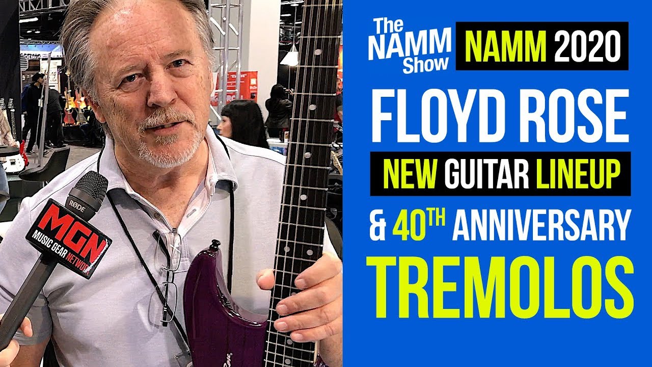 NAMM 2020 Floyd Rose New Guitars & 40th Anniversary Bridges