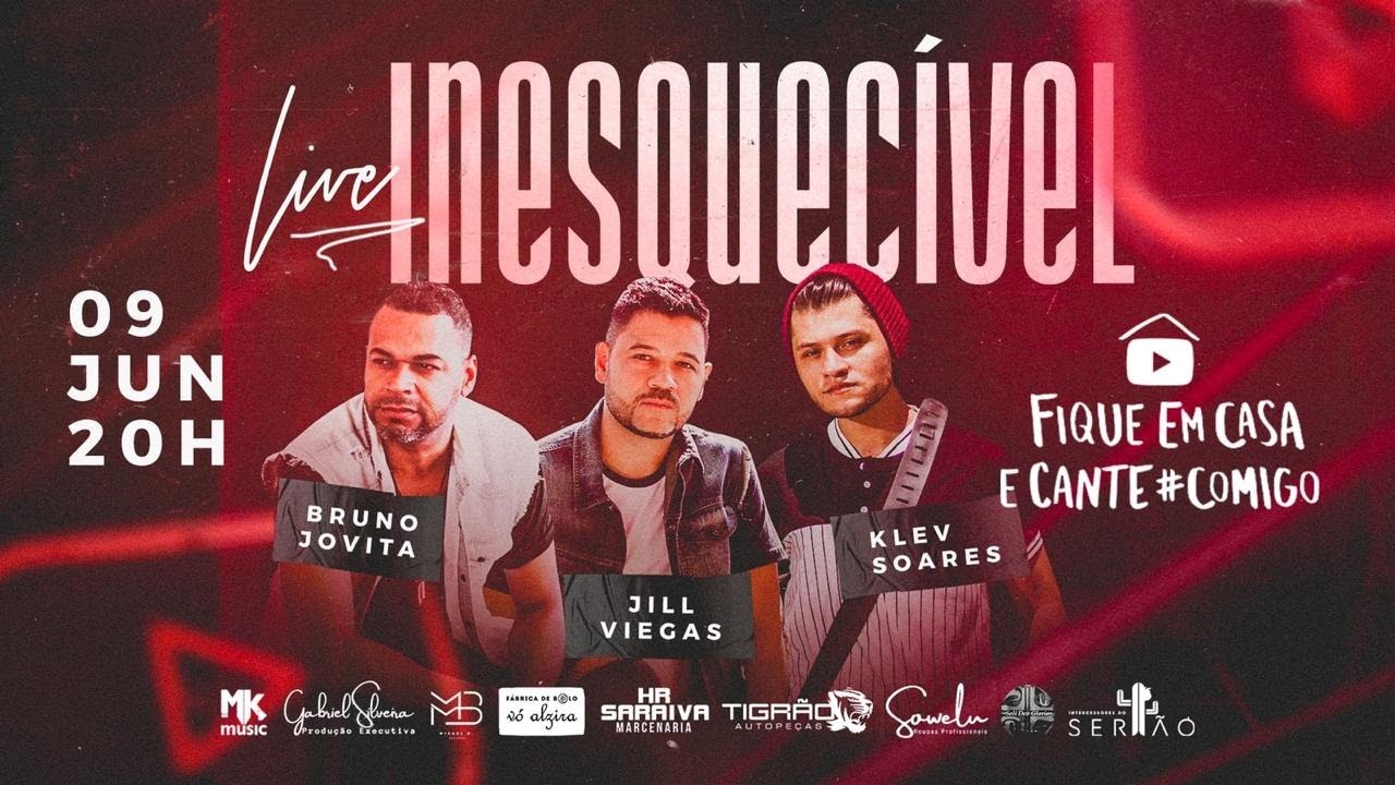 Live INESQUECÍVEL com Klev, Bruno Jovita e Jill Viegas - #FiqueEmCasa Cante #Comigo #MKnetwork