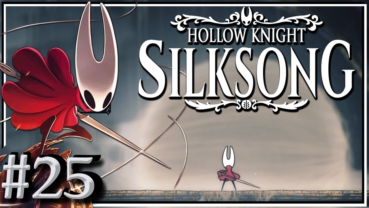 REINA TEJEDORA | [Acto II] Hollow Knight Silksong | #25
