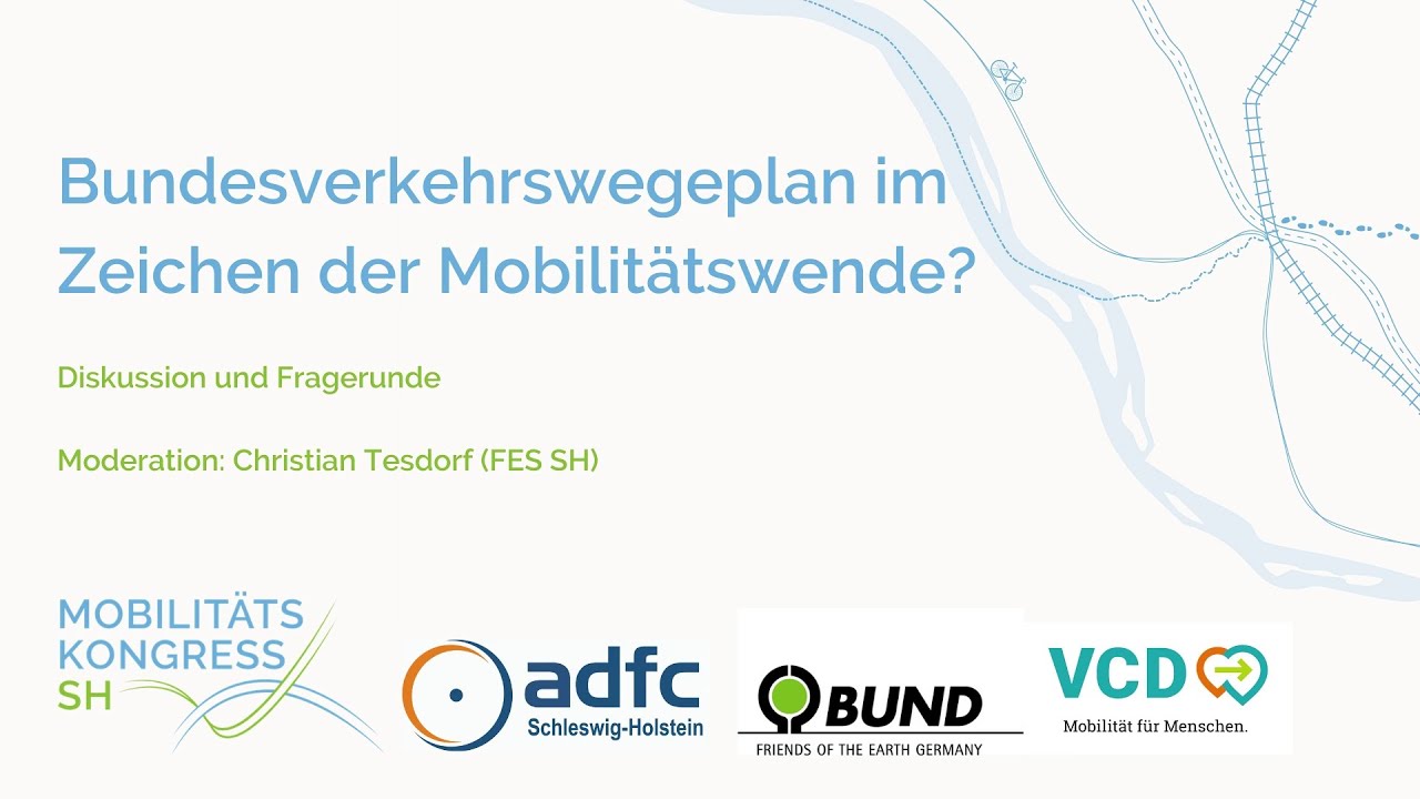 Fragen: Bundesverkehrswegeplan: Fortschreibung Bedarfsplan 2021 im Zeichen der Mobilitätswende?