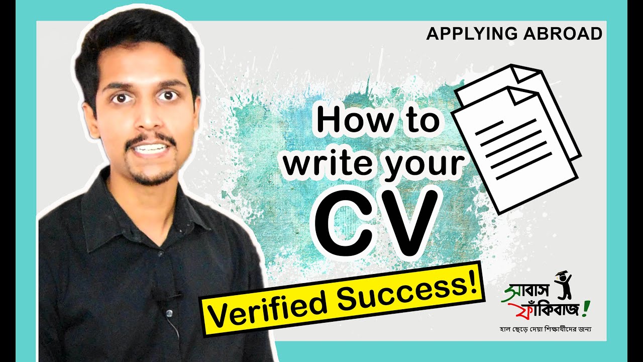 How to write your CV – for higher studies abroad – a complete overview for Bangladeshi students