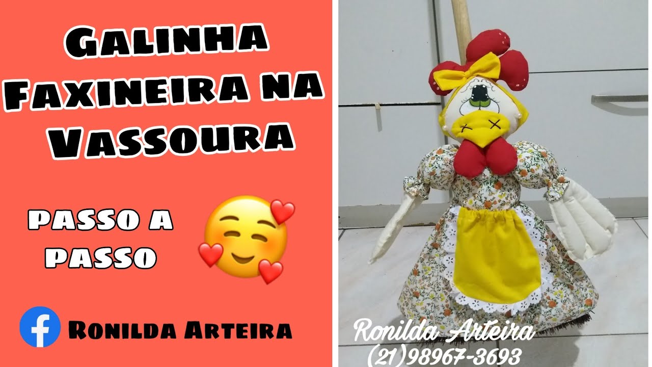 Galinha Faxineira na Vassoura l Passo a Passo por Ronilda Arteira