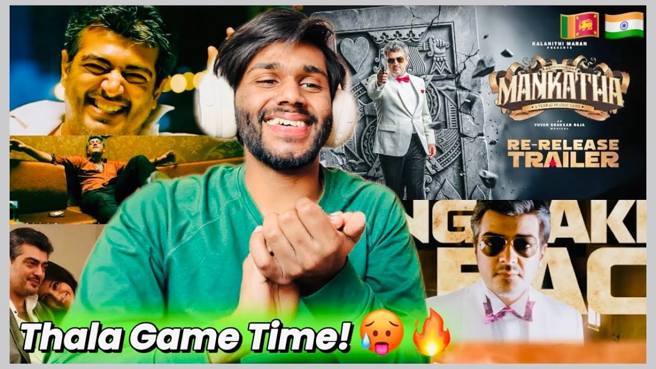Mankatha Re-release Trailer REACTION | 23rd January 2026 | Ajith Kumar | Sun Pictures