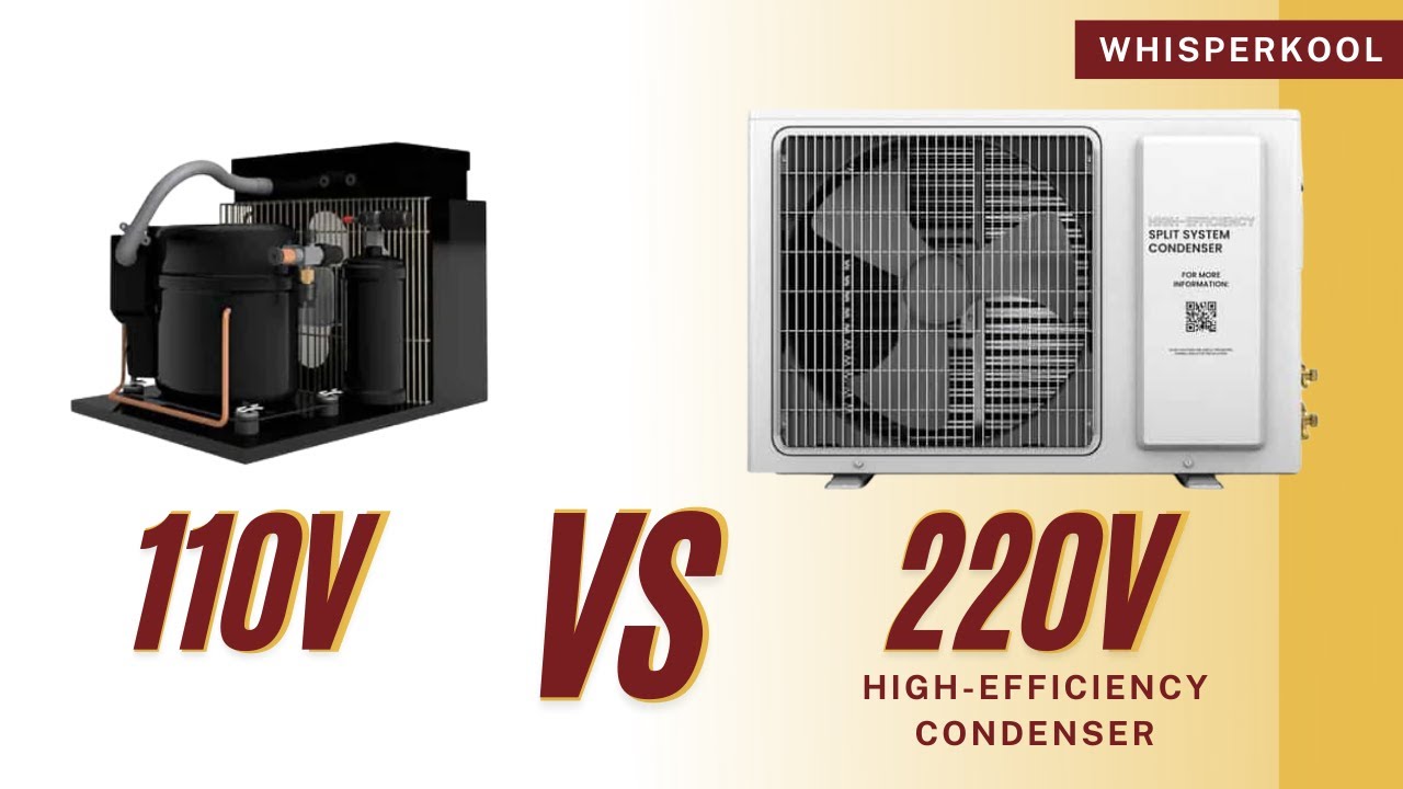 110V vs 220V High Efficiency Condenser Differences