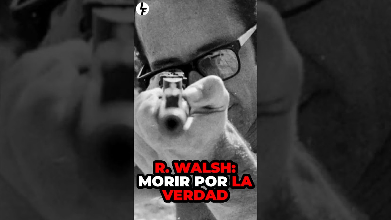 Rodolfo Walsh: el periodista al que lo mat&oacute; la verdad #shortvideo