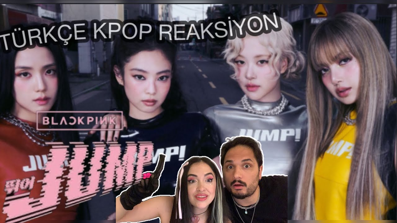 BLACKPINK - ‘뛰어(JUMP)’ M/V | TURKCE REACTION | EŞİME İLK KEZ BLACKPINK İZLETTİM!