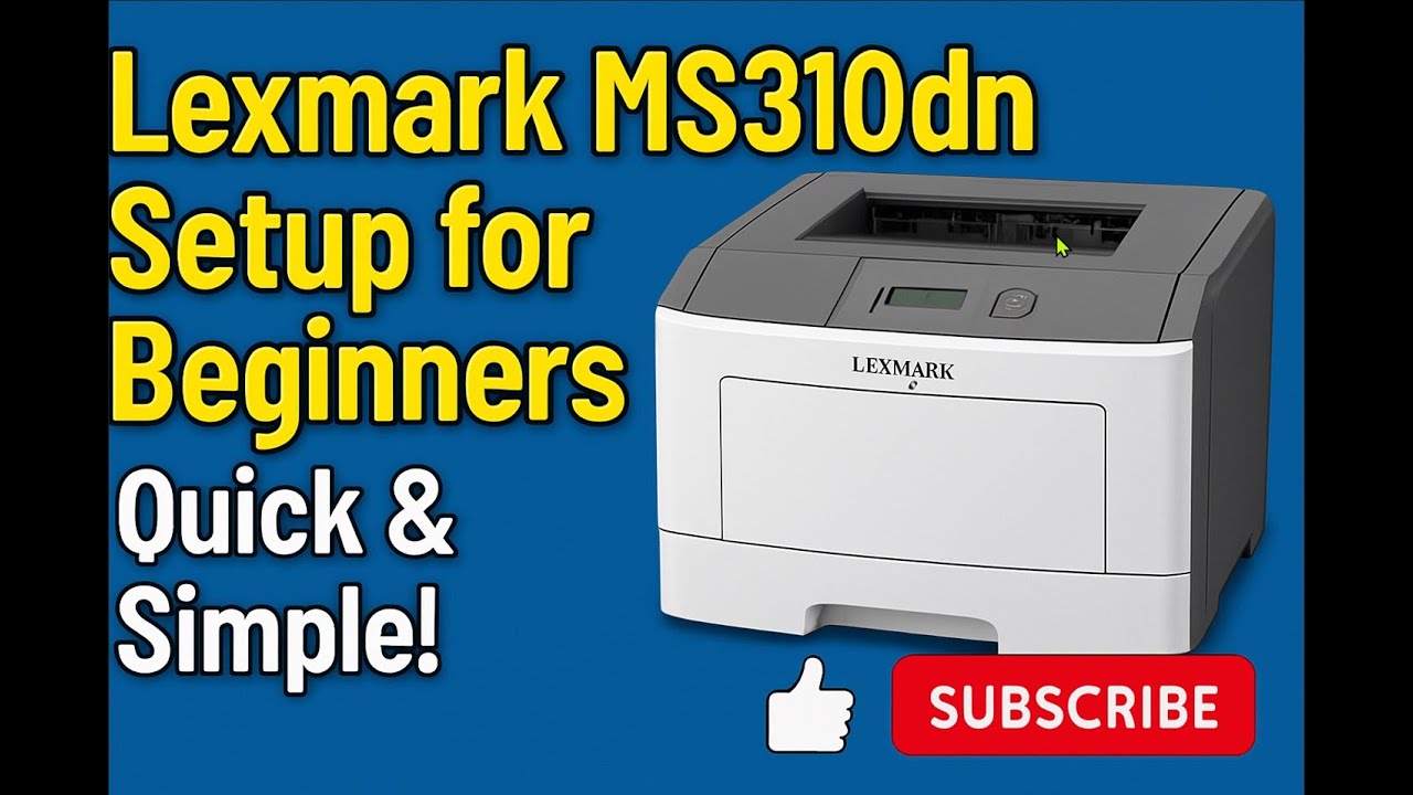 ✅🖨️ Lexmark MS310dn Setup for Beginners – Quick & Simple! 🛠️📄