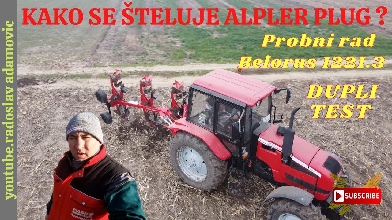 TESTIRAMO ZA VAS:KAKO SE ŠTELUJE ALPLER ? BELORUS 1221.3-DUPLI TEST;HOW TO SET ALPLER?BELARUS 1221.3