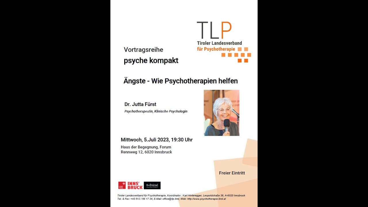 Dr Jutta Fürst: Ängste - Wie Psychotherapien helfen