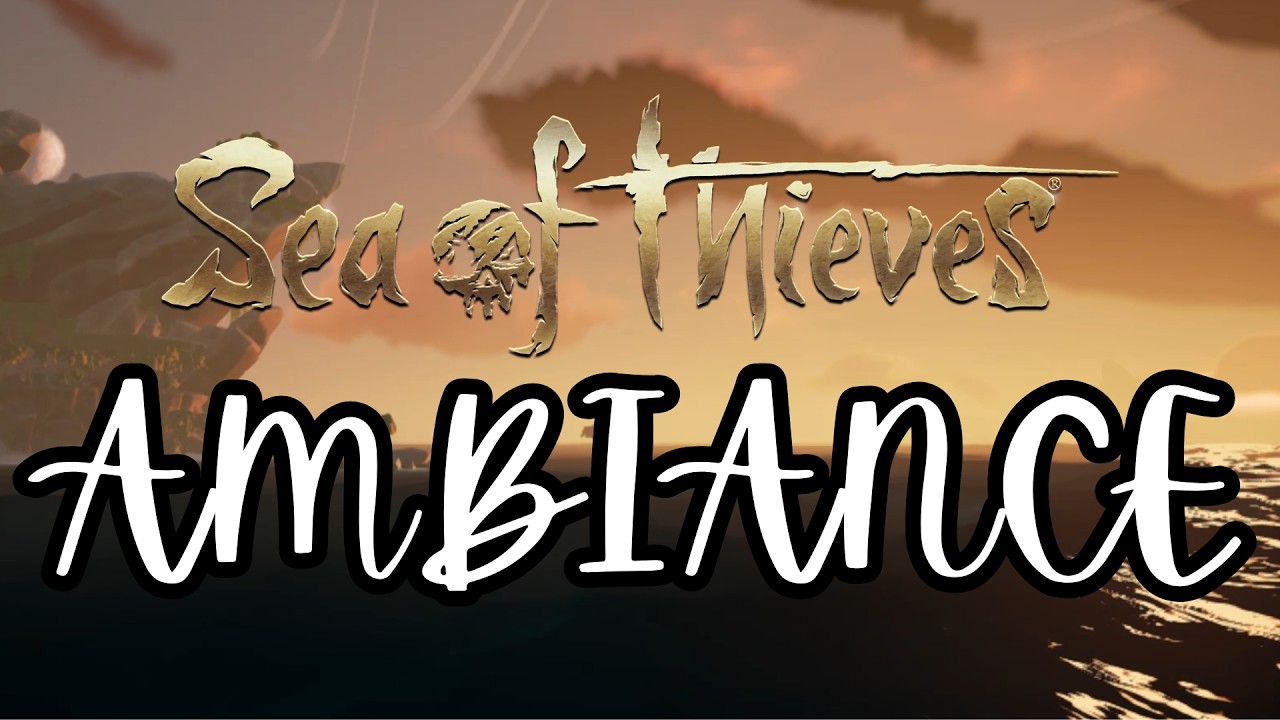 Insanely Relaxing Sea of Thieves Sailing and Scenery (1 Hour, No Commentary)