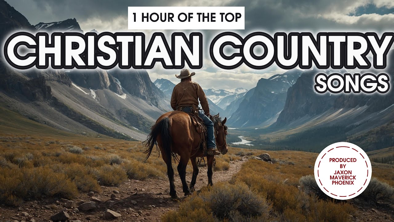 1 Hour of Top Christian Country Music | Best Christian Country Songs Compilation