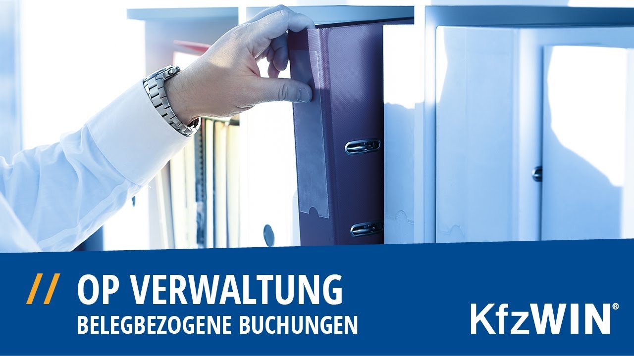 027 - KfzWin OP Verwaltung - Belegbezogene Buchungen