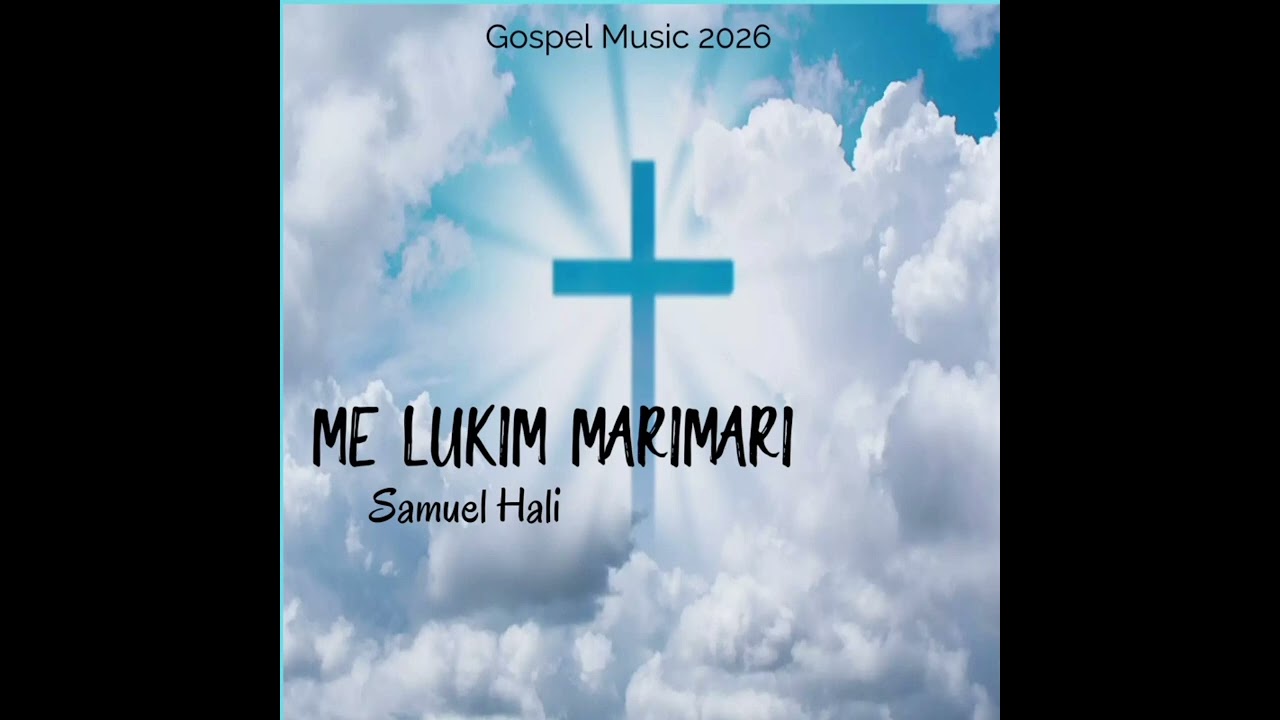 Me lukim marimari (PNG gospel song 🇵🇬🎶🎶,🎶 Samuel Hali x kipi🔥🔥prod by Rux man 