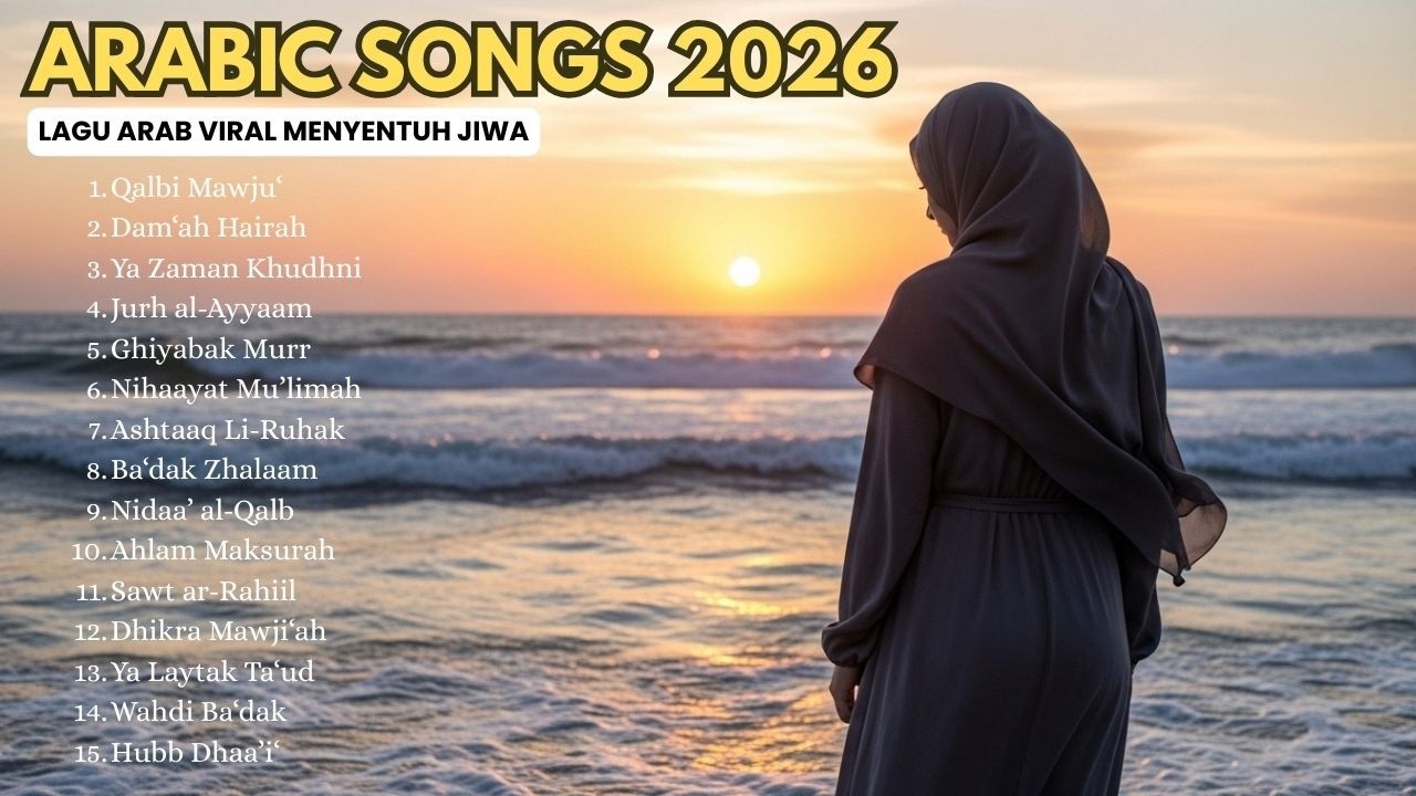 Kumpulan Lagu Arab Terindah 🌙 Most Beautiful Arabic Song Viral TikTok Full Album Populer 2026