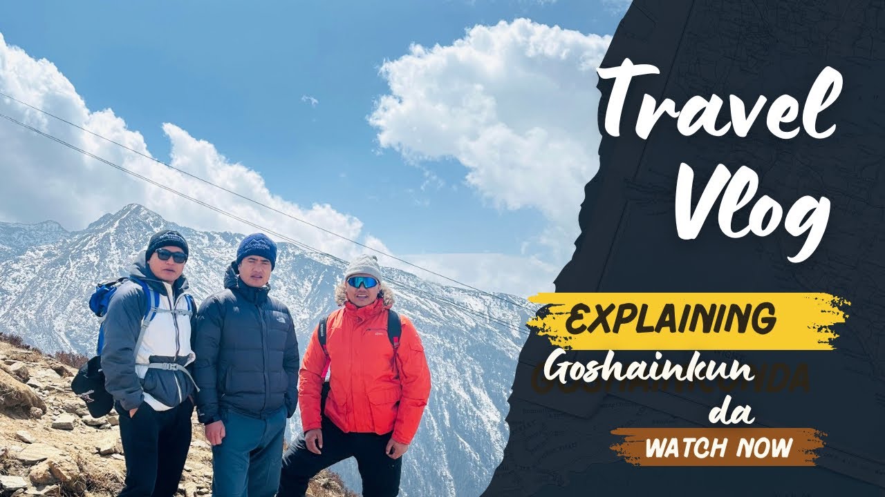 Travel Vlog || Gosainkunda Trek || With friends ...