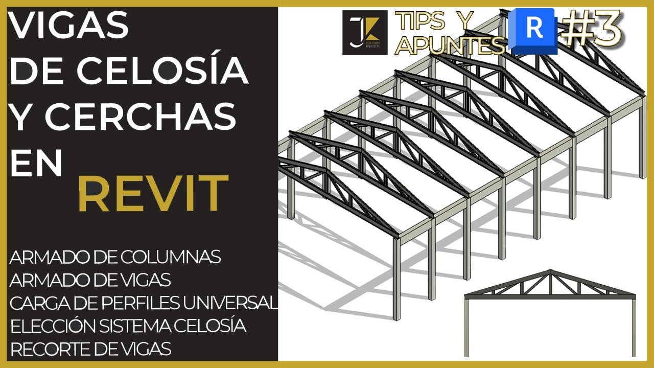 REVIT | Apuntes y tips | Nº3 - Cómo crear cercha o sistema de vigas de celosías