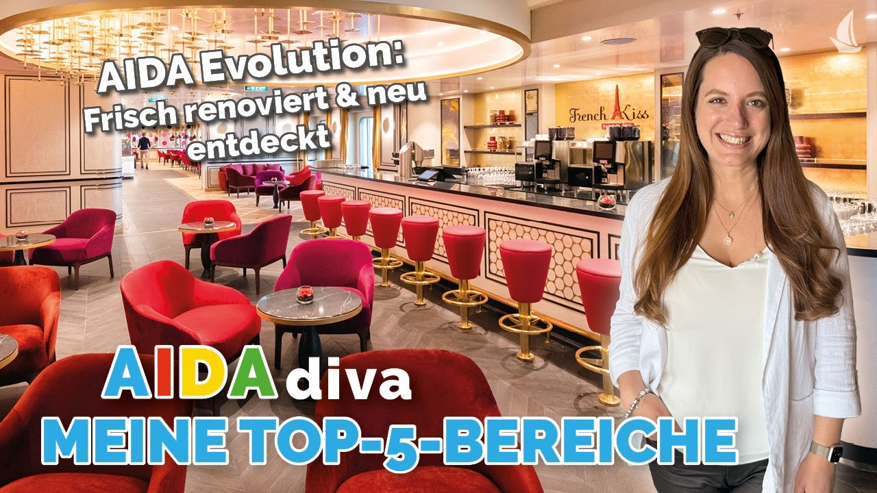 AIDAdiva neu entdeckt: Rebekkas Top 5 nach dem Umbau