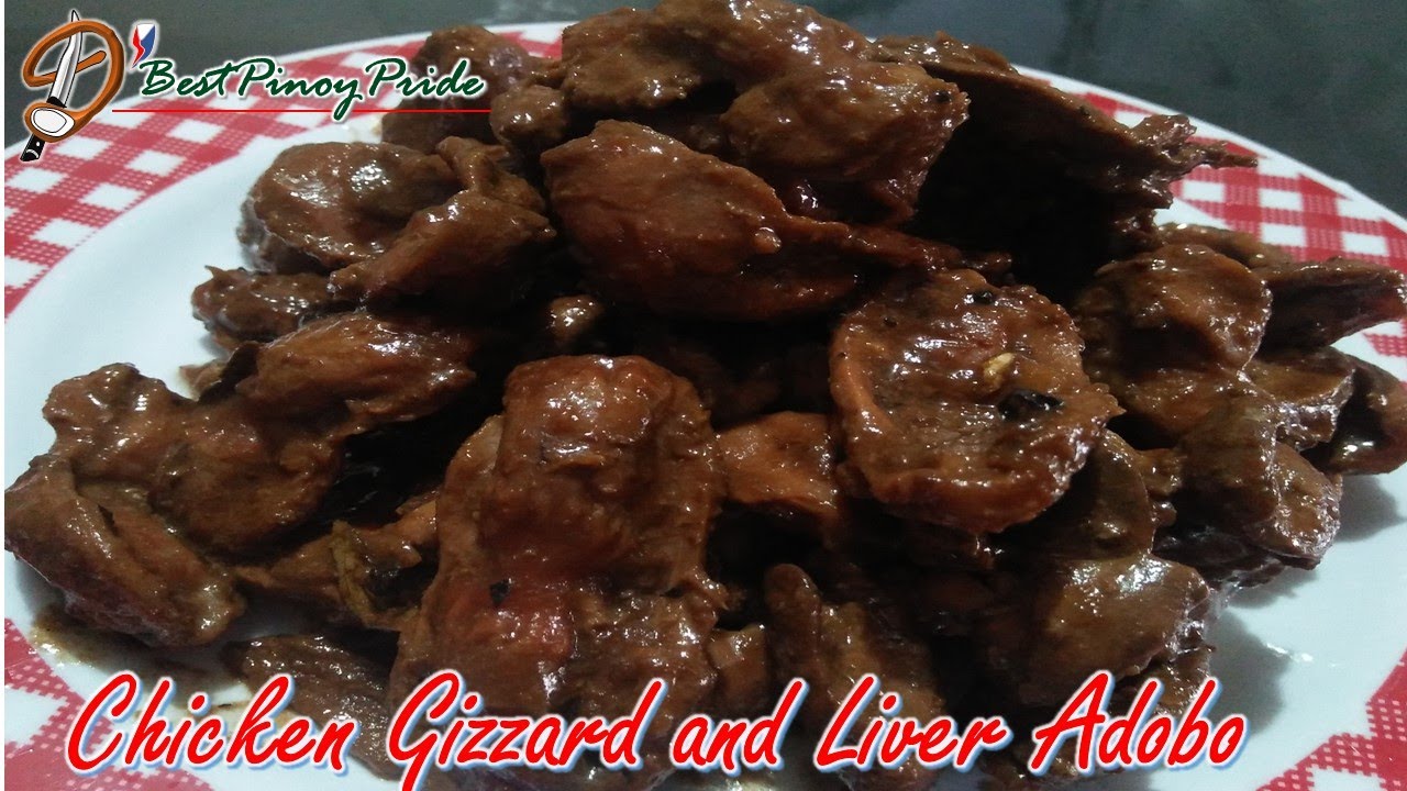 CHICKEN GIZZARD AND LIVER ADOBO/Panlasang Pinoy/Ep17