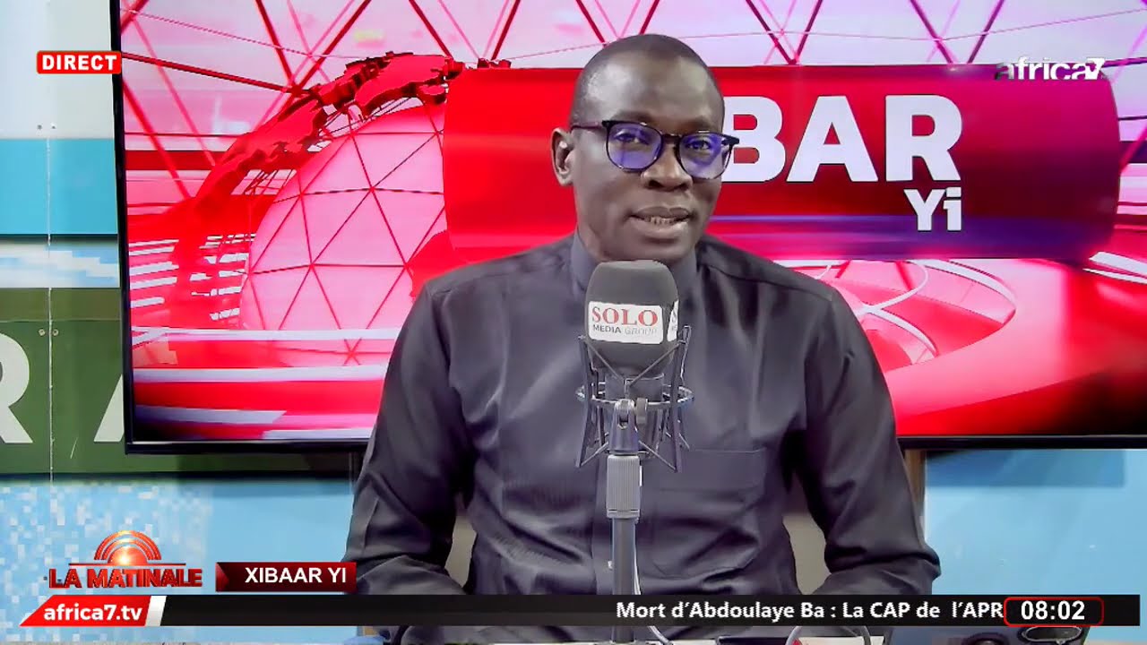 XIBAAR YII 08H AK EL HADJI MAMADOU MANSOUR DIOP SUR SOLO MEDIA...