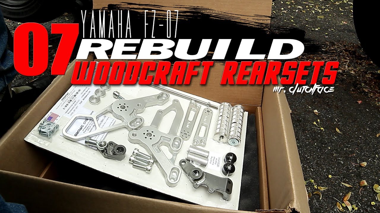 Yamaha FZ-07 Rebuild Ep. 6 - Woodcraft Rearsets